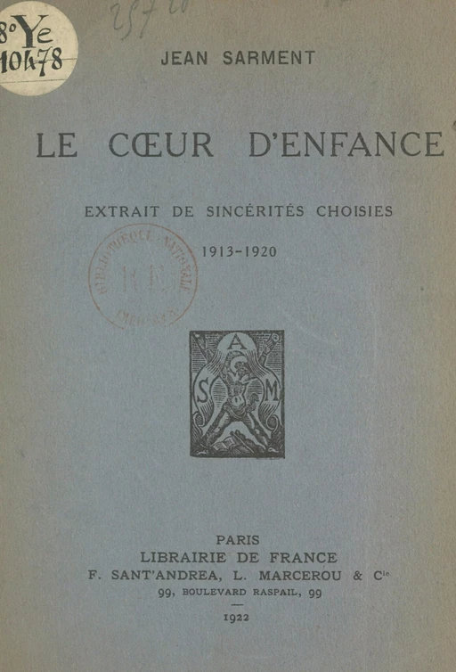 Le cœur d'enfance - Jean Sarment - FeniXX réédition numérique