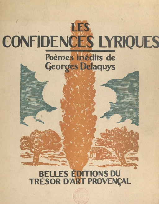 Les confidences lyriques - Georges Delaquys - FeniXX réédition numérique