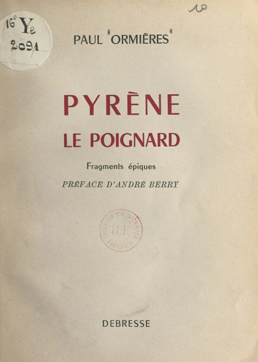 Pyrène, le poignard - Paul Ormières - FeniXX réédition numérique