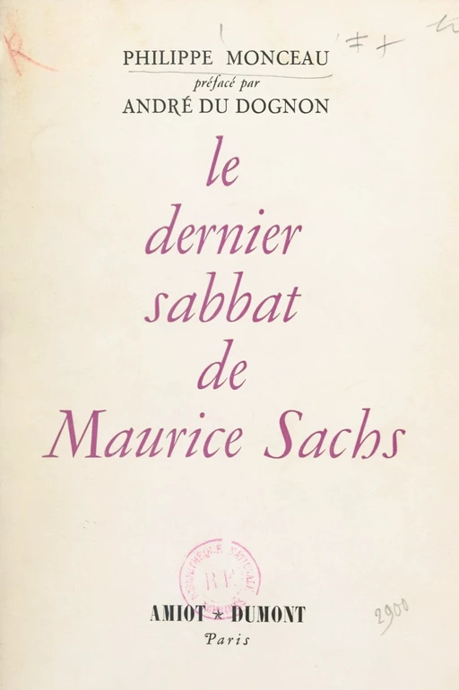 Le dernier sabbat de Maurice Sachs - Philippe Monceau - FeniXX réédition numérique