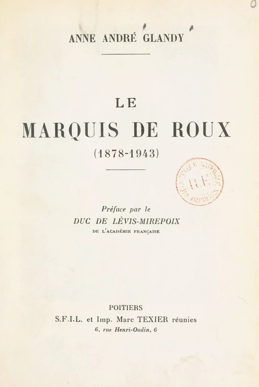 Le marquis de Roux (1878-1943) - Anne André Glandy - FeniXX réédition numérique