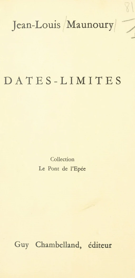 Dates-limites - Jean-Louis Maunoury - FeniXX réédition numérique