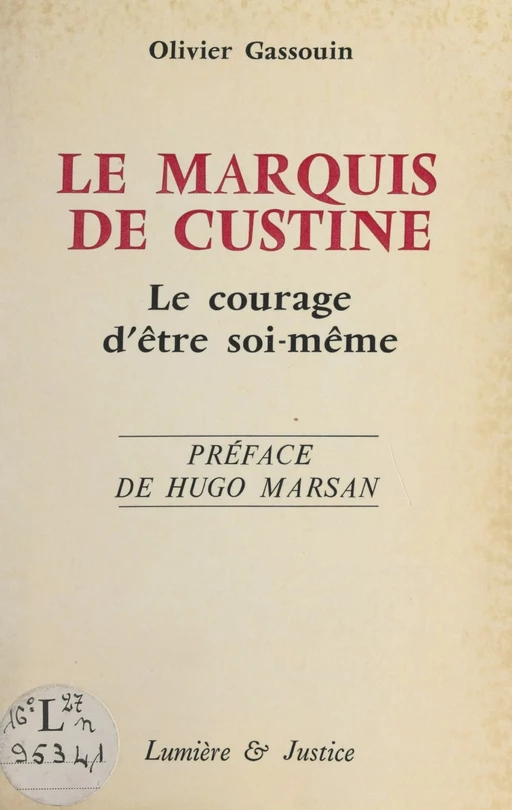 Le marquis de Custine - Olivier Gassouin - FeniXX réédition numérique