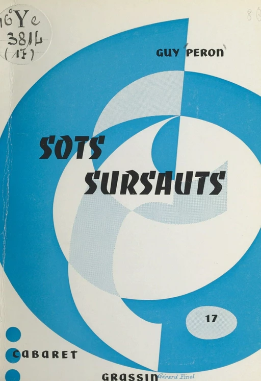 Sots sursauts - Guy Péron - FeniXX réédition numérique