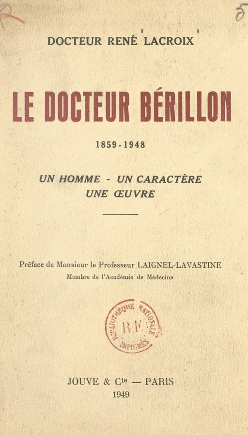 Le docteur Bérillon, 1859-1948 - René Lacroix - FeniXX réédition numérique