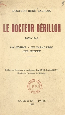 Le docteur Bérillon, 1859-1948