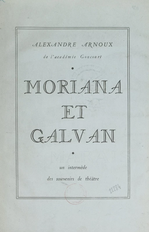 Moriana et Galvan - Alexandre Arnoux - FeniXX réédition numérique