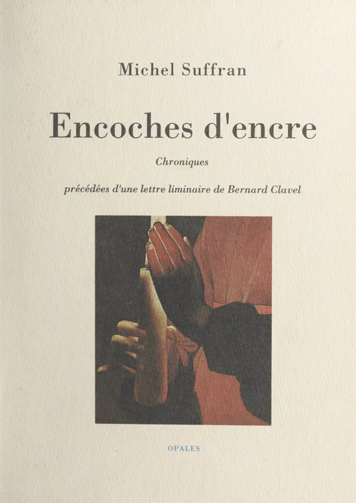 Encoches d'encre - Michel Suffran - FeniXX réédition numérique