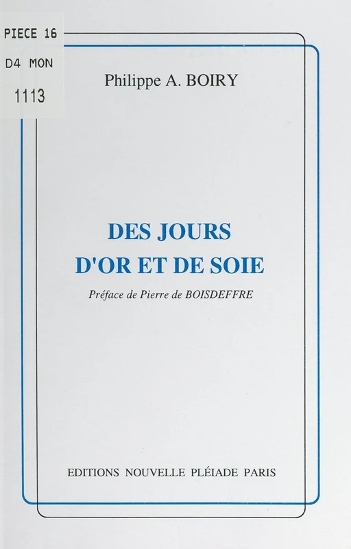 Des jours d'or et de soie - Philippe A. Boiry - FeniXX réédition numérique