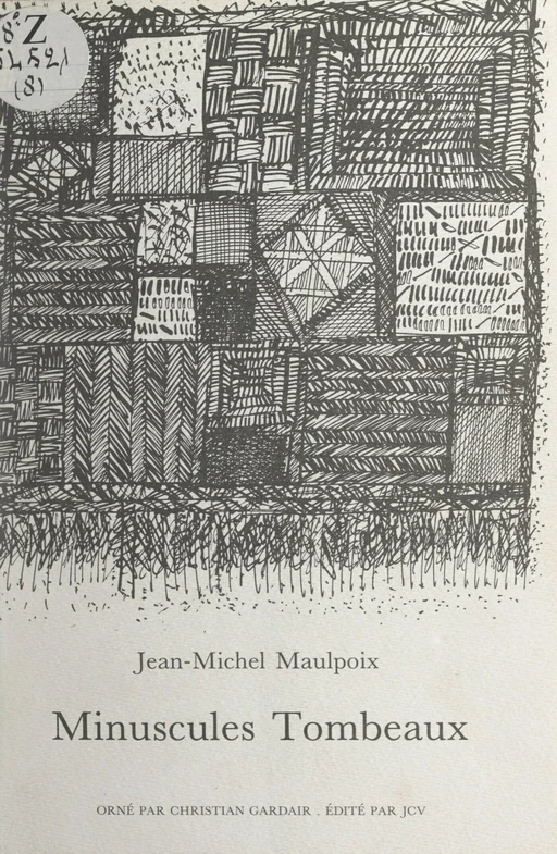 Minuscules tombeaux - Jean-Michel Maulpoix - FeniXX réédition numérique