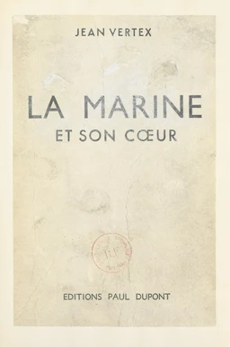 La Marine et son cœur