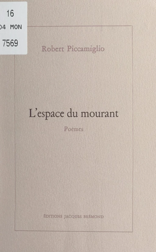 L'espace du mourant - Robert Piccamiglio - FeniXX réédition numérique