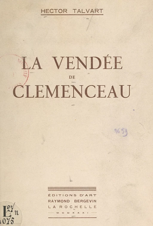 La Vendée de Clemenceau - Hector Talvart - FeniXX réédition numérique