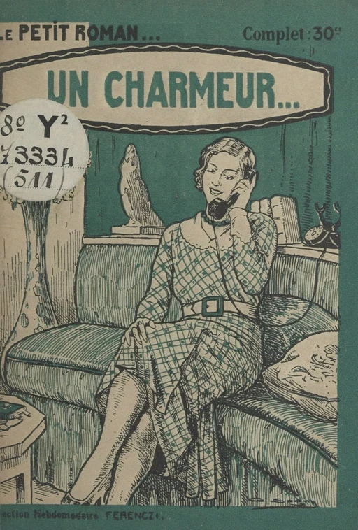 Un charmeur... - Alice Ravenne - FeniXX réédition numérique