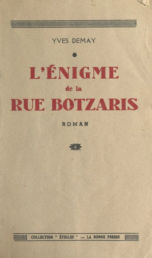 L'énigme de la rue Botzaris - Yves Demay - FeniXX réédition numérique