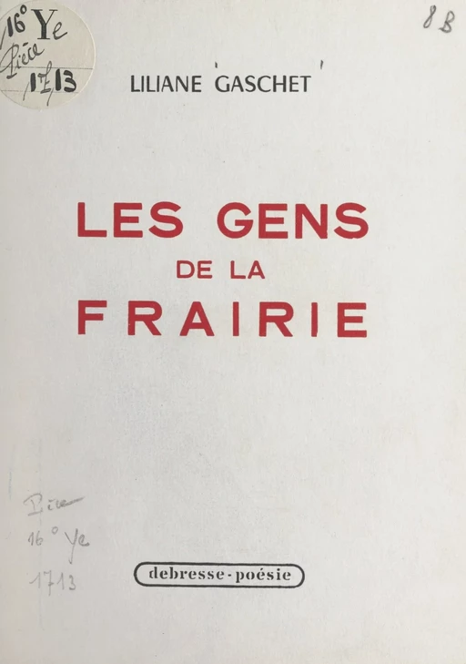 Les gens de la frairie - Liliane Gaschet - FeniXX réédition numérique