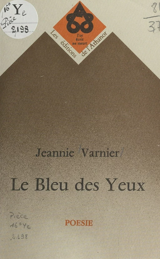 Le bleu des yeux - Jeannie Varnier - FeniXX réédition numérique