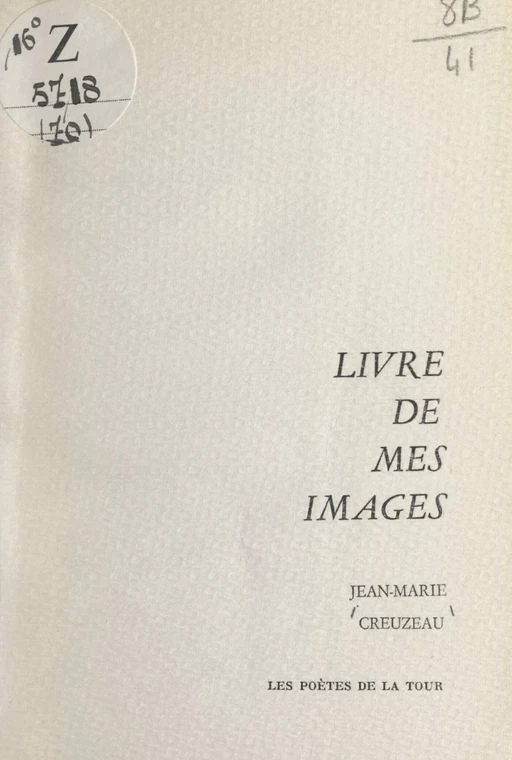 Livre de mes images - Jean-Marie Creuzeau - FeniXX réédition numérique