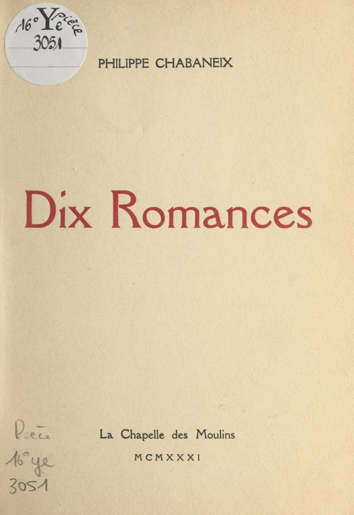 Dix romances - Philippe Chabaneix - FeniXX réédition numérique