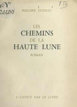 Les chemins de la haute lune