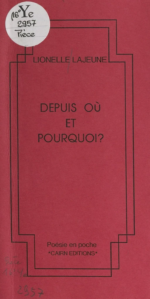 Depuis où et pourquoi ? - Lionelle Lajeune - FeniXX réédition numérique