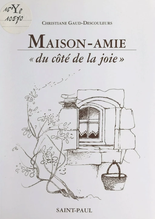 Maison-amie - Christiane Gaud-Descouleurs - FeniXX réédition numérique