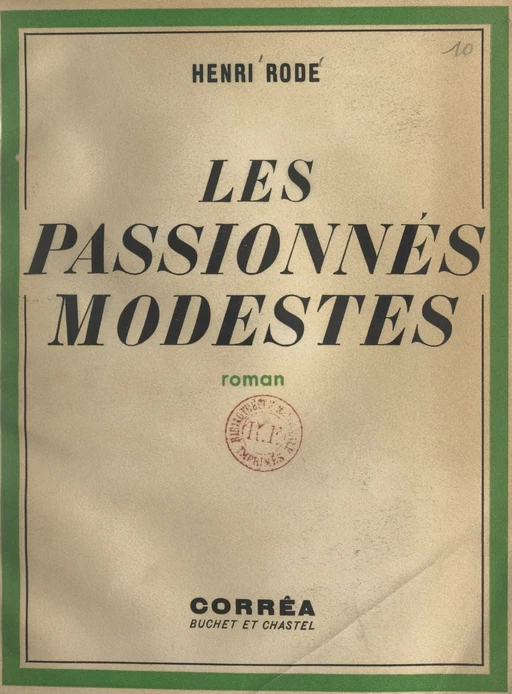 Les passionnés modestes - Henri Rode - FeniXX réédition numérique