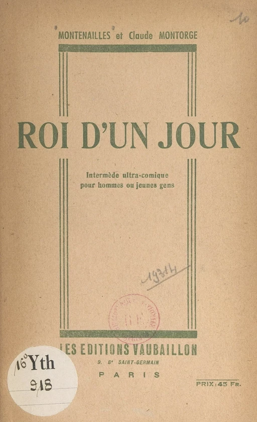 Roi d'un jour -  Montenailles, Claude Montorge - FeniXX réédition numérique