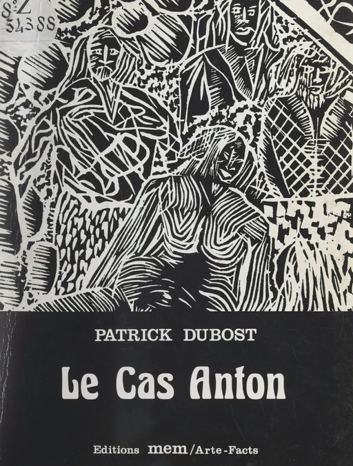 Le cas Anton - Patrick Dubost - FeniXX réédition numérique