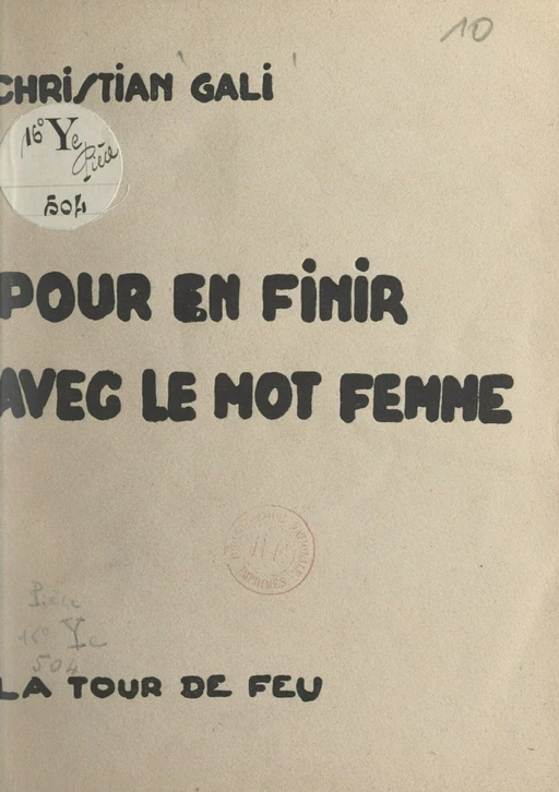 Pour en finir avec le mot femme - Christian Gali - FeniXX réédition numérique