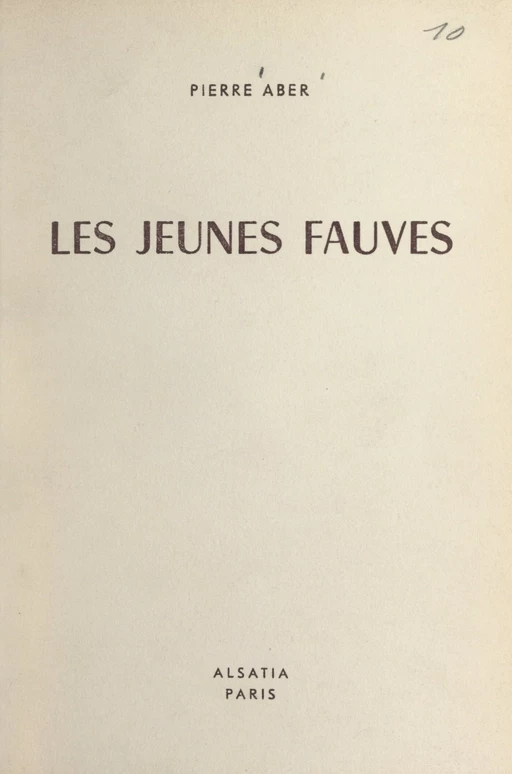 Les jeunes fauves - Pierre Aber - FeniXX réédition numérique