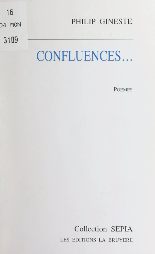 Confluences... - Philip Gineste - FeniXX réédition numérique