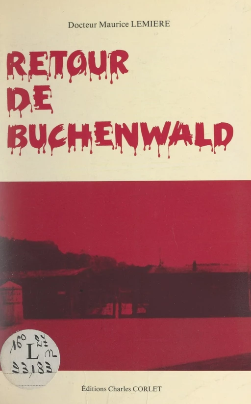 Retour de Buchenwald - Maurice Lemière - FeniXX réédition numérique