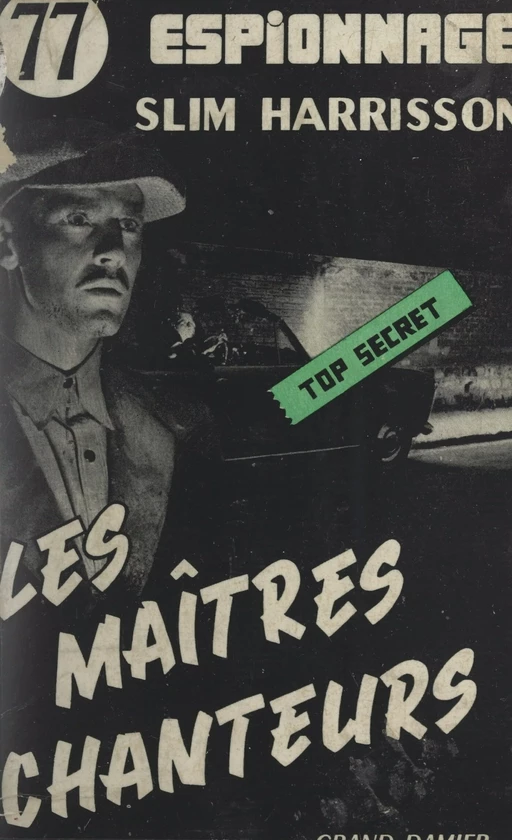 Les maîtres chanteurs - Slim Harrisson - FeniXX réédition numérique