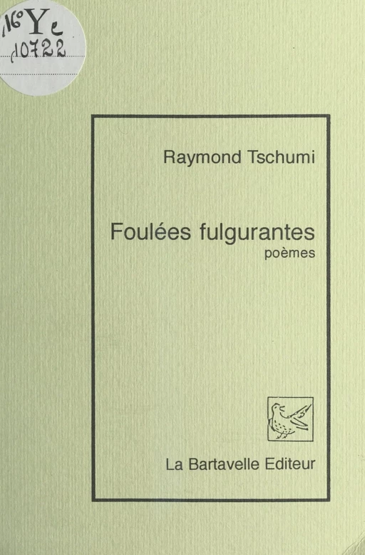 Foulées fulgurantes - Raymond Tschumi - FeniXX réédition numérique