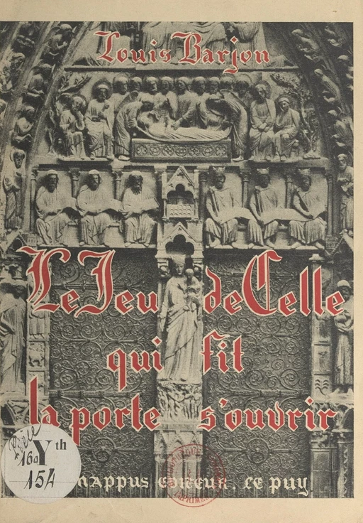 Le jeu de celle qui fit la porte s'ouvrir - Louis Barjon - FeniXX réédition numérique