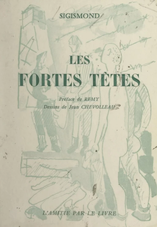 Les fortes têtes -  Sigismond - FeniXX réédition numérique