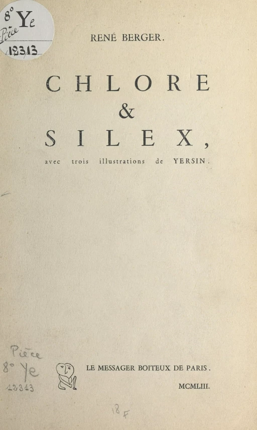 Chlore et silex - René Berger - FeniXX réédition numérique