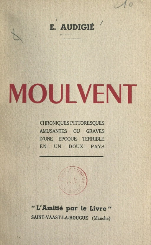 Moulvent - Ernest Audigié - FeniXX réédition numérique