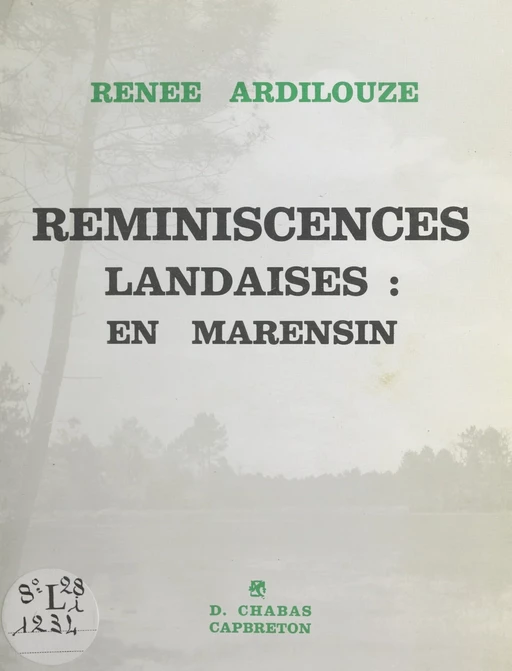 Réminiscences landaises : en Marensin - Renée Ardilouze - FeniXX réédition numérique