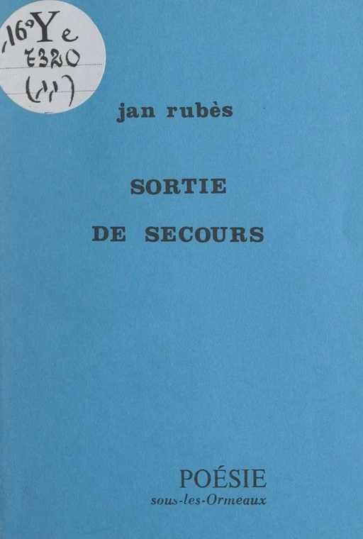 Sortie de secours - Jan Rubès - FeniXX réédition numérique