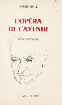 L'Opéra de l'avenir