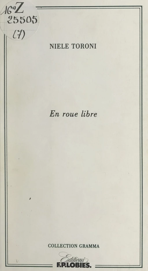 En roue libre - Niele Toroni - FeniXX réédition numérique