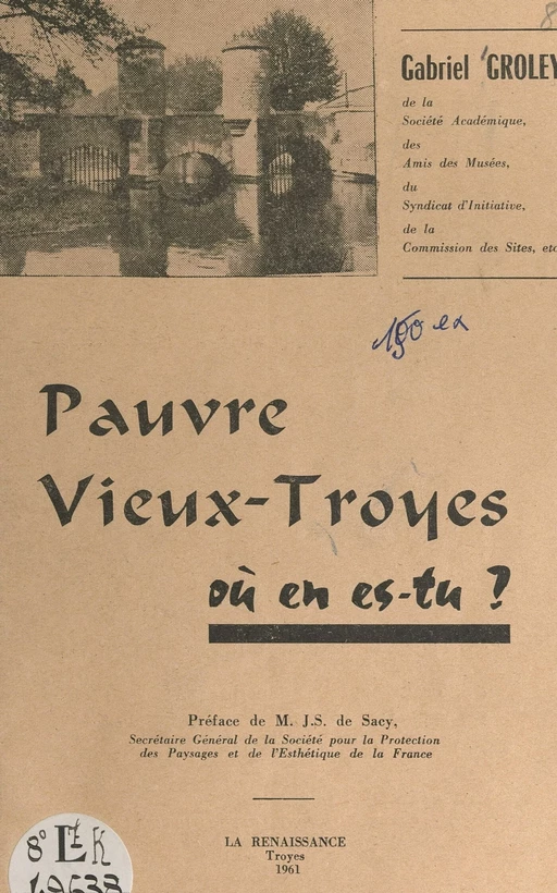 Pauvre vieux Troyes, où en es-tu ? - Gabriel Groley - FeniXX réédition numérique