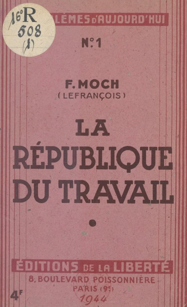 La République du travail - François Moch - FeniXX réédition numérique