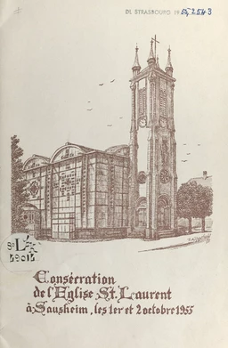 Consécration de l'église St. Laurent à Sausheim les 1er et 2 octobre 1955