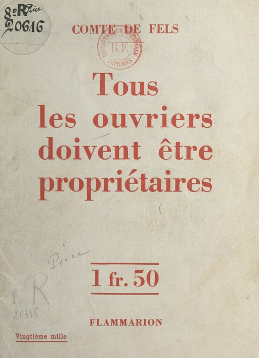 Tous les ouvriers doivent être propriétaires - Edmond de Fels - FeniXX réédition numérique