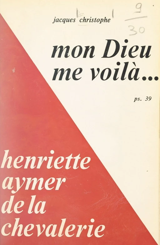 Mon Dieu, me voilà - Jacques Christophe - FeniXX réédition numérique