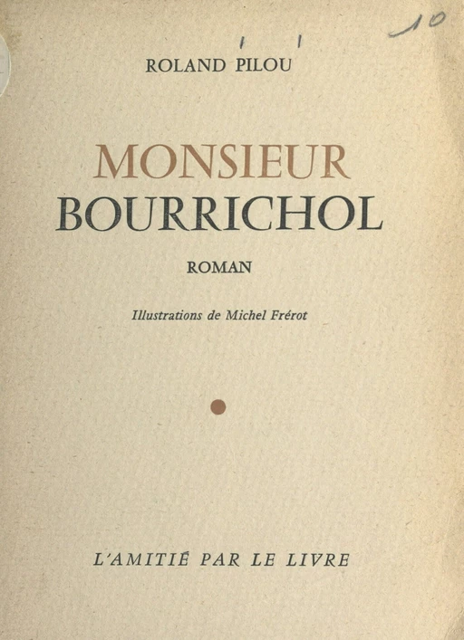 Monsieur Bourrichol - Roland Pilou - FeniXX réédition numérique