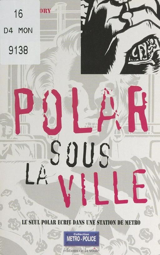 Polar sous la ville - Jean-Michel Dagory - FeniXX réédition numérique